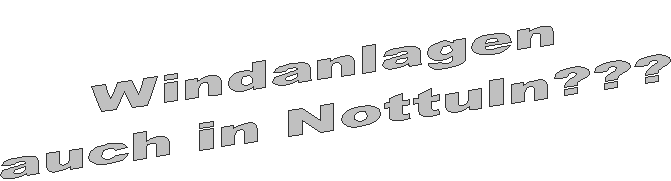 Windanlagen 
auch in Nottuln???
