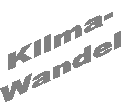 Klima-
Wandel
